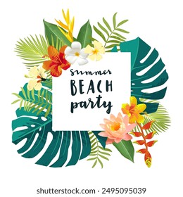 Summer Beach Party calligraphy card. Summertime postcard with exotic tropical leaves, flowers. Square frame jungle background. Bright colors. Hawaiian beach style template. Vector