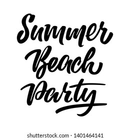 Summer beach party - hand lettering on a white background.