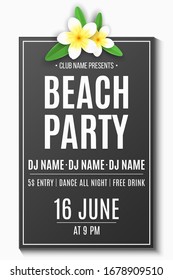Summer beach party. Invitation greeting card. Tropical plumeria flower and text banner. DJ and club name. Festive poster. Vector illustration. EPS 10