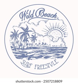 summer beach prints. vintage hand drawn tropical palm tree with surfing waves sea. slogan wild beach surf freestyle text prints , summer t-shirt design. eps
