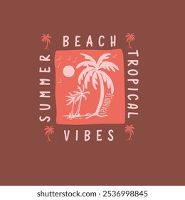 Summer beach tropical vibes graphic design