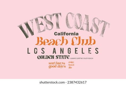 Summer beach vintage text prints , West Coast California beach club loss Angeles golden state text typography t-shirt , sweatshirt , shirt, tops graphic print