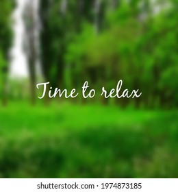Summer blurred background. Blurry. Soft colors. Time to relax concept poster or banner