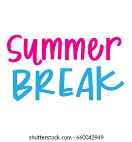 Summer Break