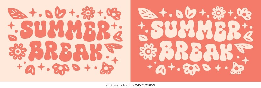 Summer break groovy girly floral retro vintage aesthetic lettering cute illustration for matching friends girls school trip teacher animator coordinator clothing shirt design print vector cut file.