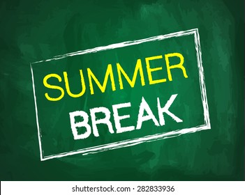 Summer break written text on green chalkboard