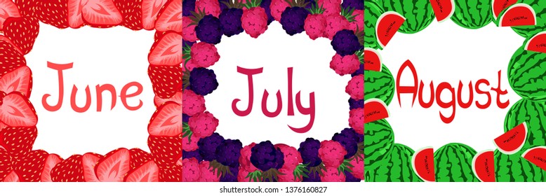 Summer calendar. June, July, August in individual berry frames. Design of a calendar, postcard, flyer.
