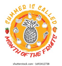 Summer is called month of the fruits-vector t-shirt design template. Summer T-Shirt.Vintage texture with summer elements.Print for shirts, bags, mugs, posters.