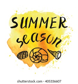 Summer calligraphic design.Vector watercolor sunny yellow texture.Hand drawn lettering.Vintage Hello Summer,season holidays card,tropical paradise,shell,Travel vacation,adventure,summer party poster.