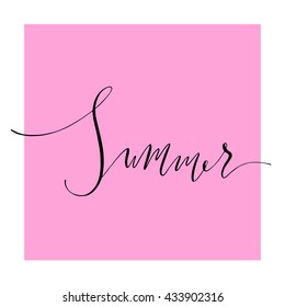 Summer calligraphy handwritten lettering. Vector scalable poster.
