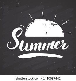 Summer Calligraphy lettering handwritten sign, Hand drawn grunge calligraphic text. Vector illustration on chalkboard background