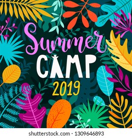 Summer camp 2019 banner, card with handdrawn lettering on jungle background with tropical palm leaves. Summertime poster with plants and flower.Template for your design. Vector illustration.