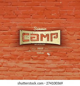Summer camp badges logos and labels for any use. On the brick wall background. EPS10