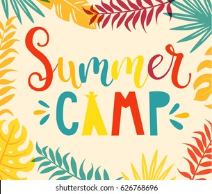 Summer camp handdrawn lettering with colourful tropical leaves on background. Vector illustration.