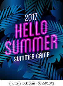 Summer Camp poster with neon lamp text on the palm leaves.
Hello Summer Traveling template summer poster , vector illustration.