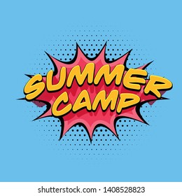 Summer camp typography design on a comic book explosion. Hand drawn lettering. Label, logo, badge, sticker, stamp,