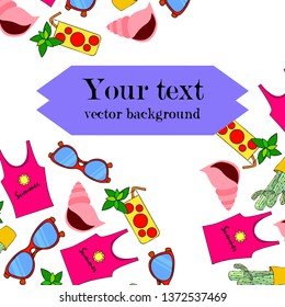 Summer card with cactus, sunglasses, seashell, cocktail, T-shirt. Vector background.
