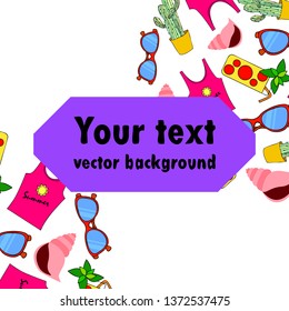 Summer card with cactus, sunglasses, seashell, cocktail, T-shirt. Vector background.