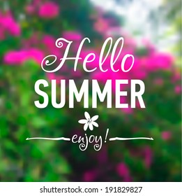 Summer card with flowers background and designed text. Vector illustration.