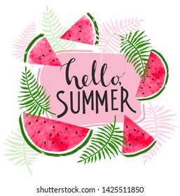 Summer card with hand drawn lettering, watermelon slices and palm tropical leaves