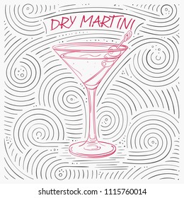 Summer Card With The Lettering - Dry Martini. Handwritten Swirl Pattern With Cocktail In Glass. Vector Illustration For Design Cafe Menu, Card Or Poster.