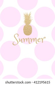 Summer card with pineapple and polka dot. Gold and pink