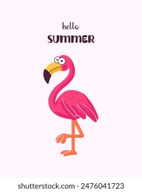 Summer card, poster with cute funny pink flamingo. Good for posters, textiles, gifts, greeting cards, t-shirt. Hello Summer card