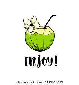 Summer card. Sketch of coconut. Vintage engraved illustration isolated on white background. Template for label, poster, postcard, invitation, flyer, logo, web. Enjoy lettering