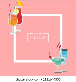 Summer cocktails poster refreshing summertime drinks, advertisement leaflet with tropical alcohol beverages decorated by fruits and straws vector