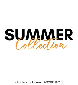 Summer Collection lettering for T-shirt print, promotional banner. Summertime seasonal new arrivals background and palm leaves for business, seasonal shopping, promotion and other use.