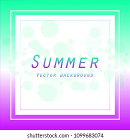 Summer colorful background for your design, text. White frame.