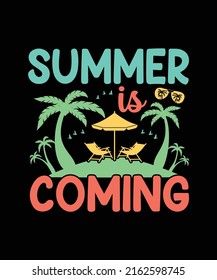 Summer is Coming Summer Holiday T-Shirt Design