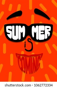Summer is coming. inscription on poster with face, sunglasses, smile. red background. Creative face