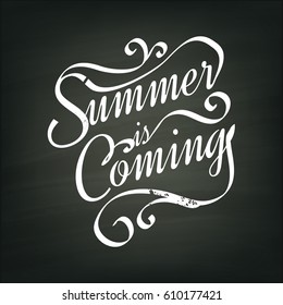 Summer is coming lettering design for posters, flyers, t-shirts, cards, invitations, stickers, banners. Digital hand painted calligraphy on chalkboard background