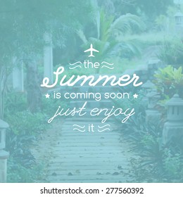 summer is coming, vector illustration with typographic composition and realistic tropical landscape for travel design