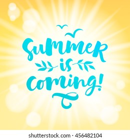 Summer is coming vector lettering illustration. Hand drawn phrase. Handwritten modern brush calligraphy for invitation and greeting card, t-shirt, prints and posters