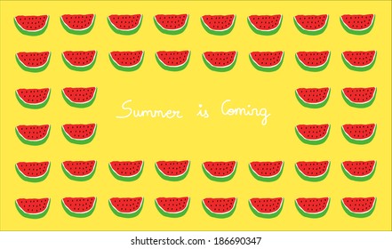 Summer is coming, watermelon background