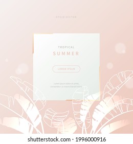 summer concept banner composed of exotic leaves. jungle botanical style background with tropical color illustration. hot season design for web page, book, editorial, promotion. vector of eps version10
