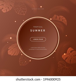 summer concept banner composed of exotic leaves. jungle botanical style background with tropical color illustration. hot season design for web page, book, editorial, promotion. vector of eps version10