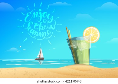 Summer conception. Glass with cold drink with ice cube and slice of lemon. Boat on the horizon. Lettering Enjoy the summer.  vector illustration. Sea and blue sky on the background.