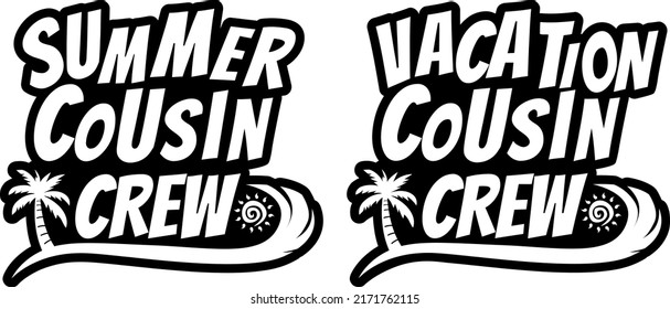 Summer Cousin Crew illustration, Vacation Svg, Sunglasses illustration, Beach vector, Palm Trees  svg