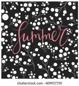 Summer creative card or poster design. Floral decorations, leaves ornaments. Summer banners vector. Summer nature background. Hand drawn letters. Modern lettering card.  Hand written calligraphy