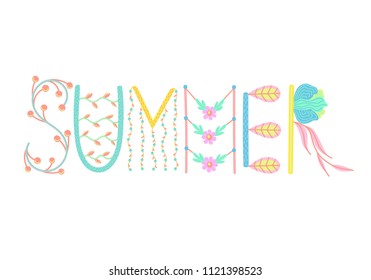 Summer. Creative hand drawn lettering with floral decorations. Summertime. Doodle. Season of rest and travel. It can be used for poster, banner, card, invitation, sale. Vector illustration, eps10