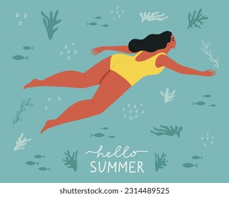 Summer cute background with swim in the sea or ocean body positive woman. Underwater swimming. Design for poster, banner, card etc. Hand drawn lettering. Vector illustration