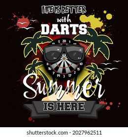 Summer dartboard poster. Life is better with darts. Summer is here. Pattern for design poster, logo, emblem, label, banner, icon. Grunge style. Vector illustration