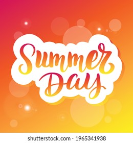 Summer day, bright lettering, drawn by hand. Vector illustration