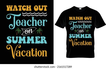 Summer Day T shirt Design - Beach Life, Summer Vacation t shirt Design