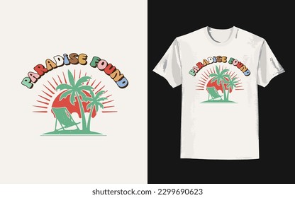 Summer day t shirt design.  Vintage summer t-shirt with paradise found slogan. Trendy groovy print design for posters, stickers, cards, and t-shirts. Vector illustration in style retro 70s, 80s design