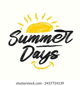 Summer days typography vector illustration with sun clip art and smile sign. Summer time quote, logo, poster, banner, greeting card. Hand drawn summer vector illustration. Editable text.