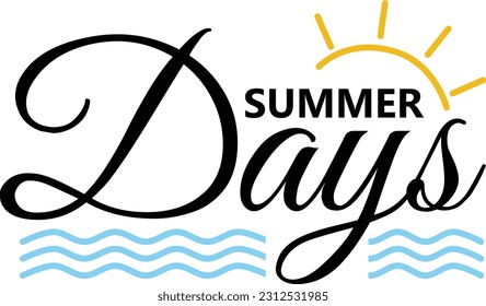 Summer Days vector lettering with sun and sea icon, vector illustration isolated on white